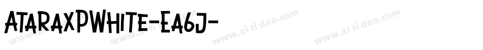 AtaraxPWhite-Ea6j字体转换
