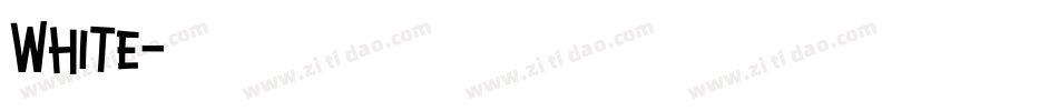 White字体转换