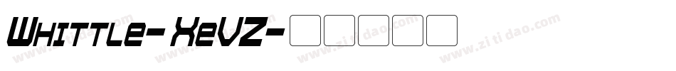 Whittle-XeVZ字体转换