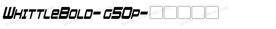 WhittleBold-g50p字体转换