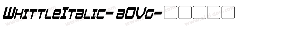 WhittleItalic-aOVg字体转换