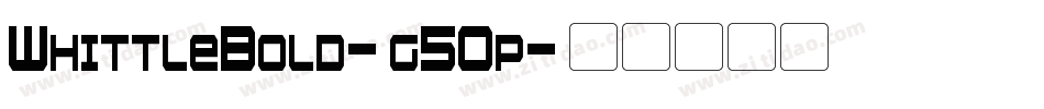 WhittleBold-g50p字体转换