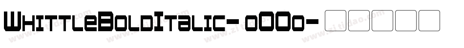 WhittleBoldItalic-oO0o字体转换