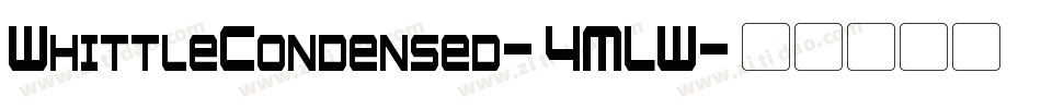 WhittleCondensed-4MLW字体转换
