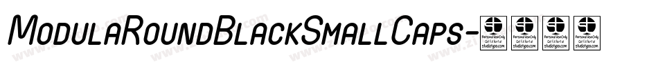 ModulaRoundBlackSmallCaps字体转换