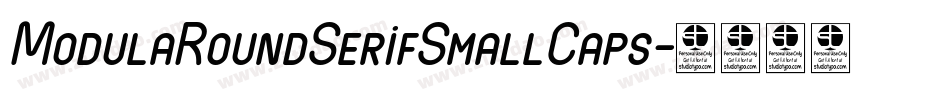 ModulaRoundSerifSmallCaps字体转换