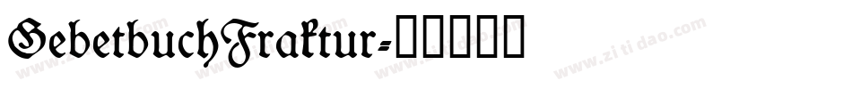 GebetbuchFraktur字体转换