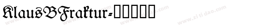 KlausBFraktur字体转换