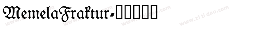 MemelaFraktur字体转换