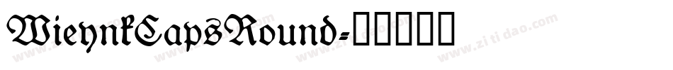 WieynkCapsRound字体转换