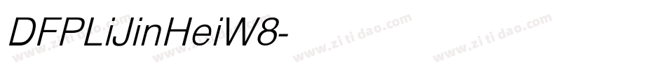 DFPLiJinHeiW8字体转换