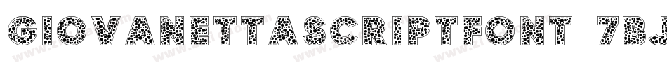 GiovanettaScriptFont-7Bjll字体转换