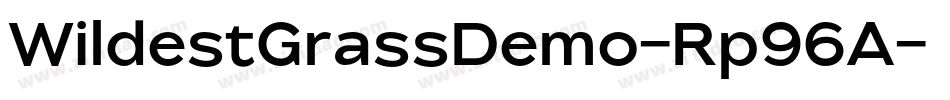 WildestGrassDemo-Rp96A字体转换