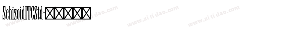 SchizoidITCStd字体转换
