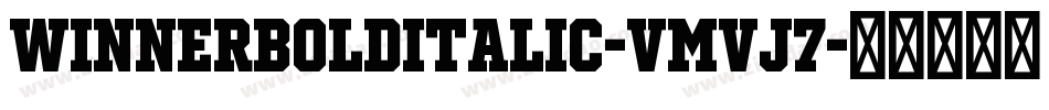 WinnerBoldItalic-vmvJ7字体转换