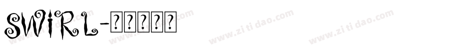 Swirl字体转换