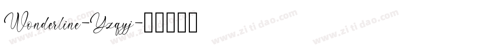 Wonderline-Yzqyj字体转换