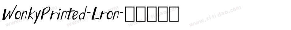 WonkyPrinted-Lron字体转换