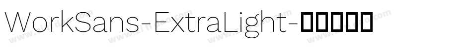 WorkSans-ExtraLight字体转换