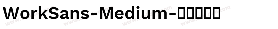 WorkSans-Medium字体转换