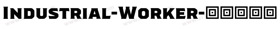 Industrial-Worker字体转换