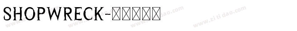 Shopwreck字体转换