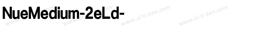 NueMedium-2eLd字体转换