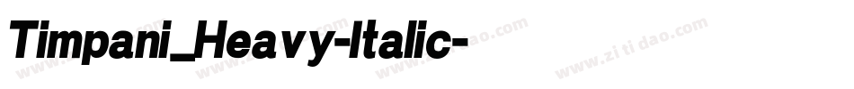 Timpani_Heavy-Italic字体转换