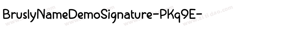 BruslyNameDemoSignature-PKq9E字体转换