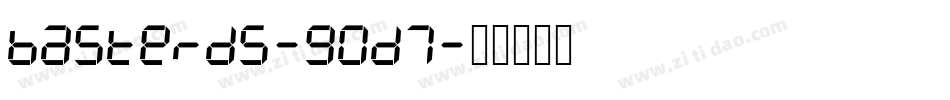 Basterds-90D7字体转换