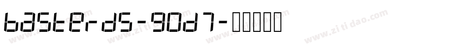 Basterds-90D7字体转换