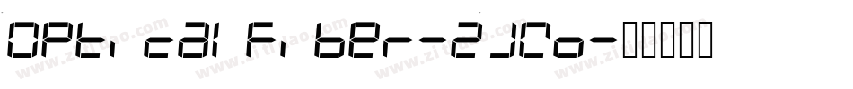 OpticalFiber-2VWo字体转换