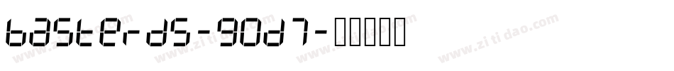 Basterds-90D7字体转换