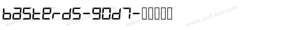 Basterds-90D7字体转换