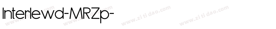 Interlewd-MRZp字体转换