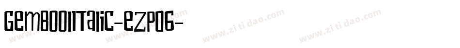 GemboolItalic-eZp06字体转换