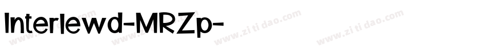 Interlewd-MRZp字体转换