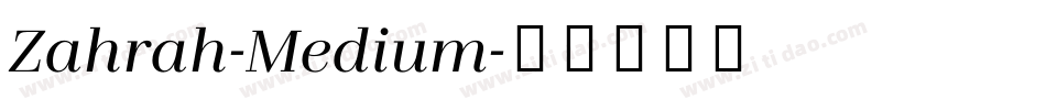 Zahrah-Medium字体转换