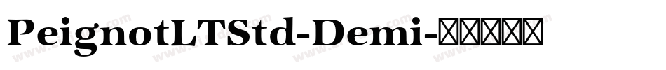 PeignotLTStd-Demi字体转换