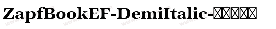 ZapfBookEF-DemiItalic字体转换