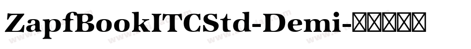 ZapfBookITCStd-Demi字体转换