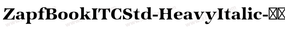 ZapfBookITCStd-HeavyItalic字体转换