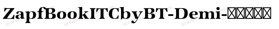 ZapfBookITCbyBT-Demi字体转换