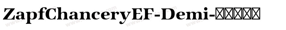 ZapfChanceryEF-Demi字体转换