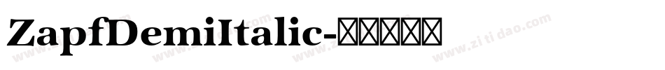 ZapfDemiItalic字体转换
