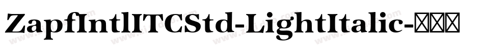 ZapfIntlITCStd-LightItalic字体转换