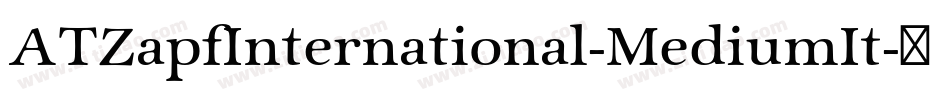 ATZapfInternational-MediumIt字体转换