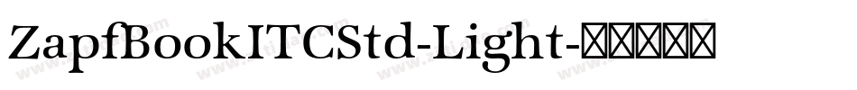 ZapfBookITCStd-Light字体转换