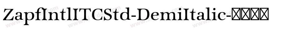 ZapfIntlITCStd-DemiItalic字体转换