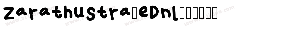 Zarathustra-eDnl字体转换